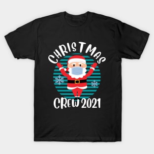 Christmas Crew 2021 Funny Face Mask Wearing Santa Matching Family Christmas T-Shirt